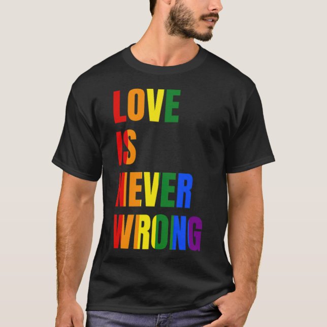 Camiseta Love Is Never Wrong (LGBT) -standard-scale-4_00x (Anverso)