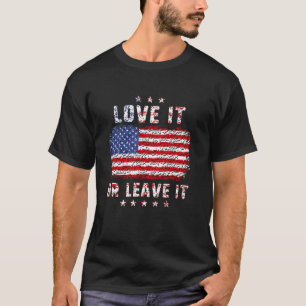 Camiseta Love It Or Leave It Patriotic America Flag USA Ele