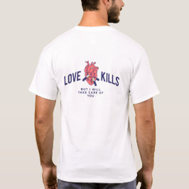 Camiseta Love Kills