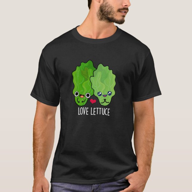 Camiseta Love Lettuce Funny Veggie Pun (Anverso)