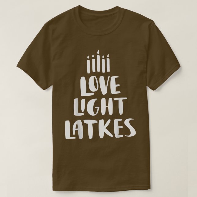 Camiseta Love Light Latkes Hanukkah  (Diseño del anverso)