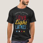 Camiseta Love Light Latkes Hanukkah Cita divertida NEGRA<br><div class="desc">¿Llevando a cabo un fiesta de ZOOM Hanukkah/Chanukah este año? ¡Entra a todos en el espíritu de la fiesta con camisetas que hacen juego! Esta Camiseta de Cita divertida Hanukkah Black Latkes alegrará a tu familia Fiesta Hanukkah en persona y sobre todo si está en línea! Pide uno para cada...</div>