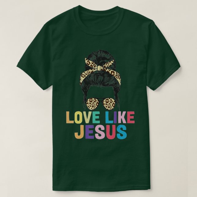 Camiseta Love Like Jesus Religious God Christian  Women Men (Diseño del anverso)