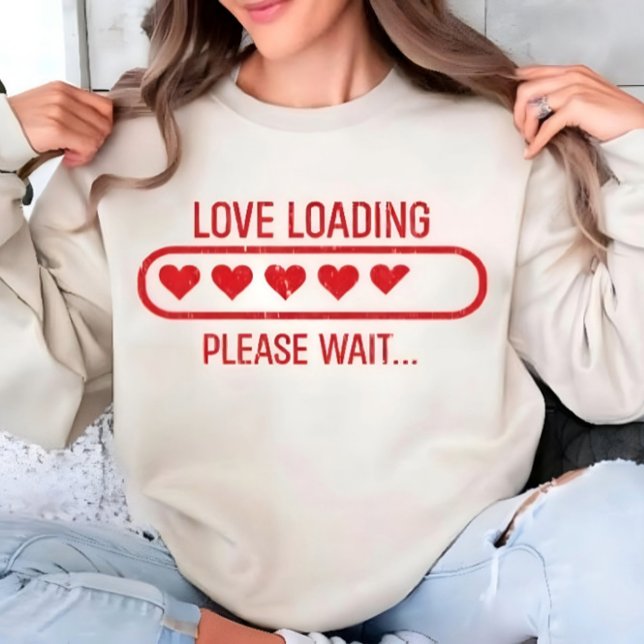 Camiseta Love Loading Valentine Graphic Women's T-shirt (Subido por el creador)