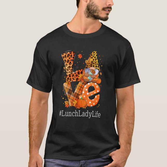 Camiseta LOVE Lunch Lady Life Gnome Leopard Pumpkin Fall Th (Anverso)