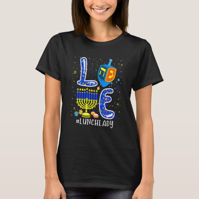 Camiseta LOVE Lunch Lady Matching Hanukkah Dreidel Menorah (Anverso)