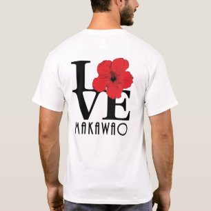 Camiseta LOVE Makawao hawaii rojo Hibiscus (impresión trase