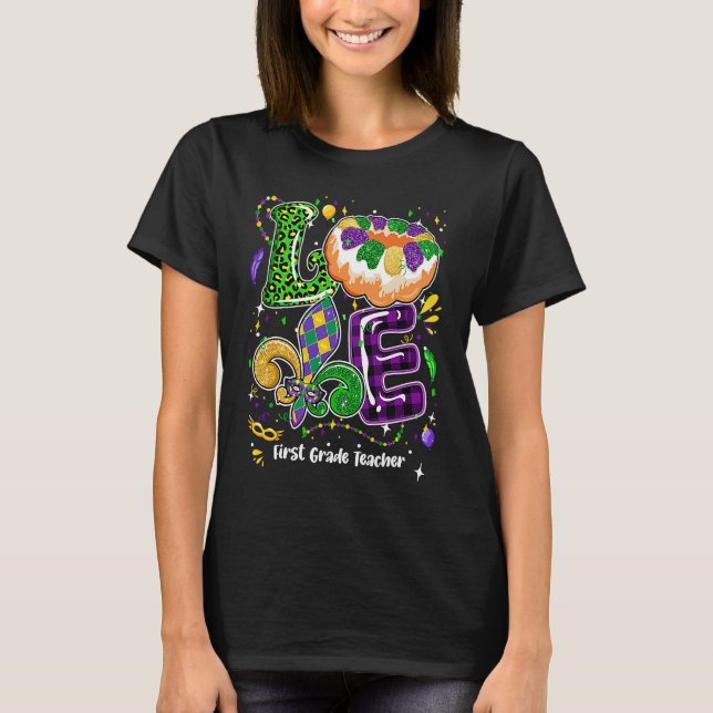 Camiseta Love Mardi Gras First Grade Teacher Party Festival (Anverso)