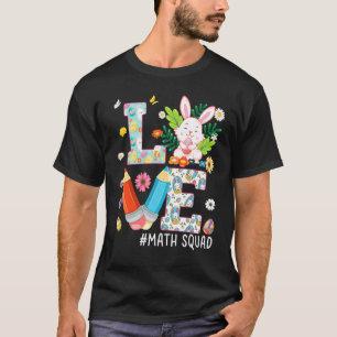 Camiseta Love Math Squad Bunny Easter Eggt Hunt Teacher Stu