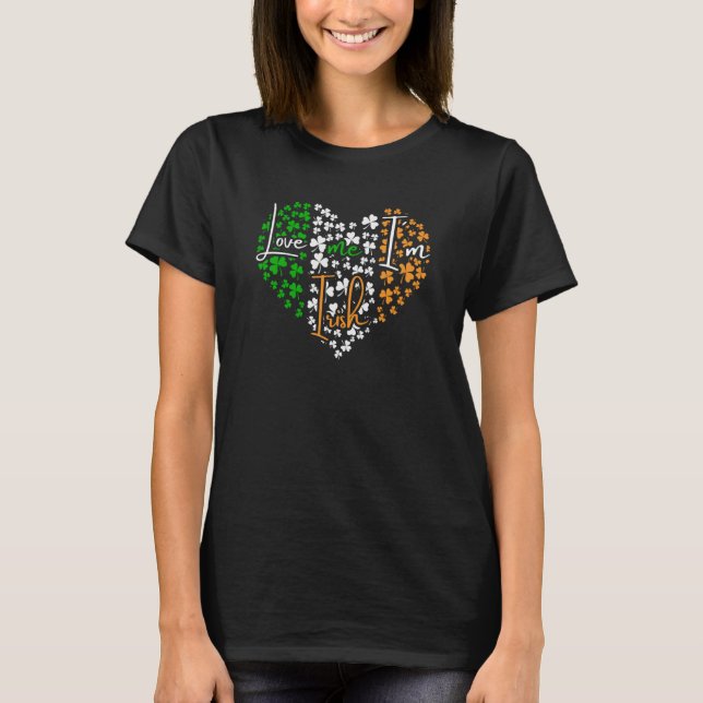 Camiseta Love me I'm a Irish with Heart St Patricks Fancy D (Anverso)