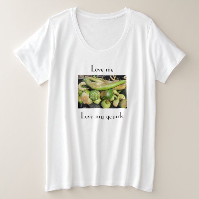 Camiseta Love Me Love My Gourds para el amante de  (Anverso del diseño)