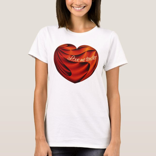 Camiseta Love Me Tender (Anverso)
