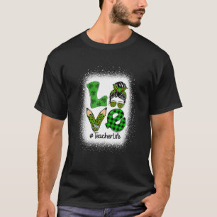 Camiseta Love Messy Bun Funny Teacher Life St Patrick's Day