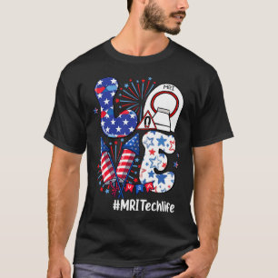 Camiseta Love Mri Tech Life Usa Flag Fireworks 4 De Julio