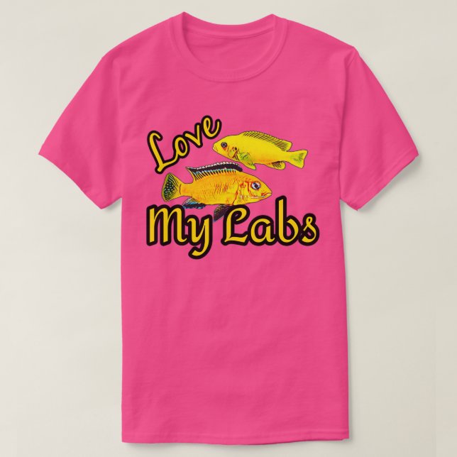 Camiseta Love My Labs Electric Yellow Lab Cichlid Fish Aqua (Diseño del anverso)