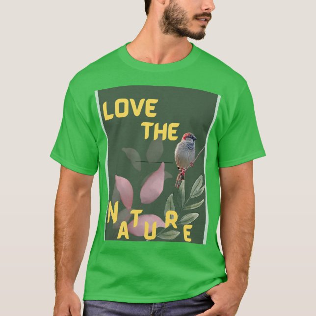 Camiseta Love Nature T-Shirt (Anverso)