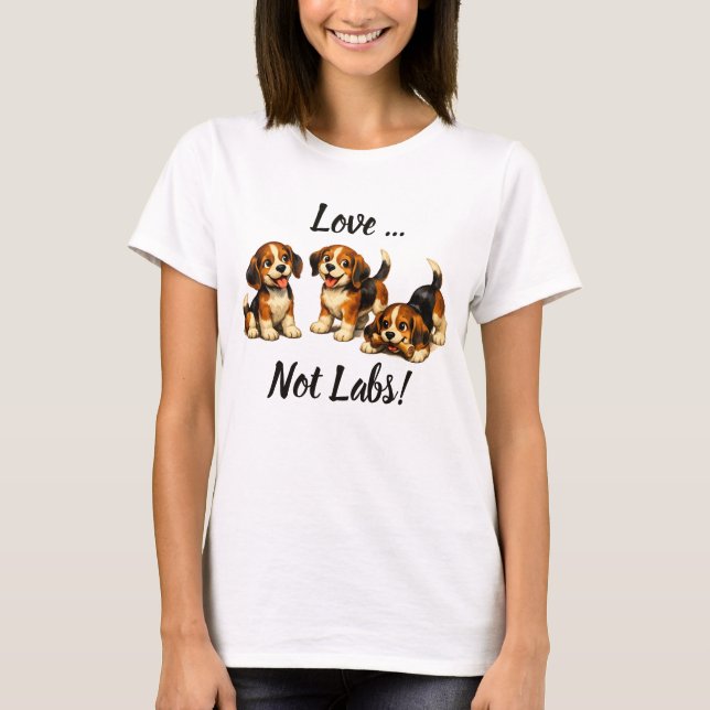 Camiseta Love Not Labs | Amantes de los Beagles (Anverso)