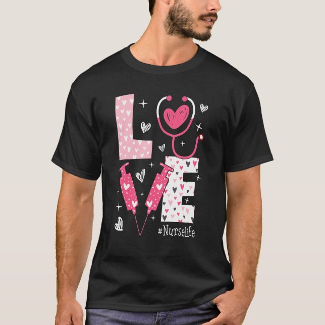 Camiseta LOVE Nurse Life Pink Heart Valentine Day Nursing W (Anverso)