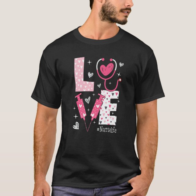 Camiseta LOVE Nurse Life Pink Heart Valentine Day Nursing W (Anverso)