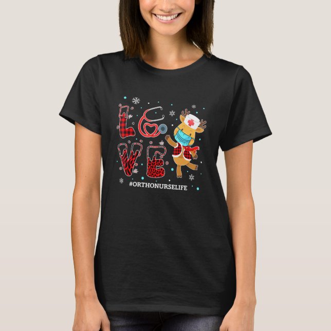 Camiseta Love Ortho Nurse Buffalo Plaid Leopard Xmas Reinde (Anverso)