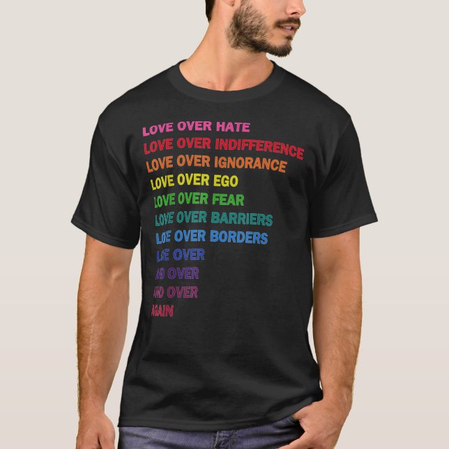 Camiseta love over hate, love over indifference LGB  Classi (Anverso)