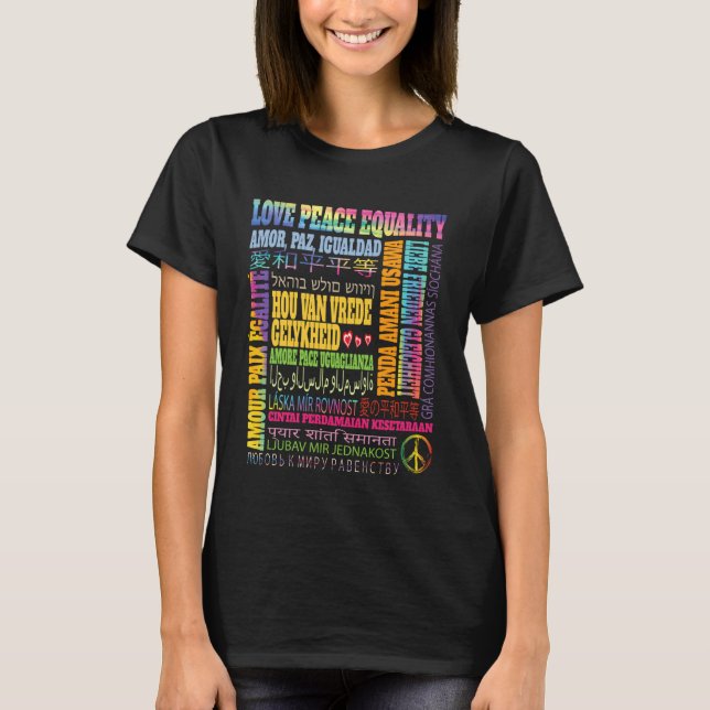 Camiseta Love Peace Equality Phrase in Different Languages  (Anverso)