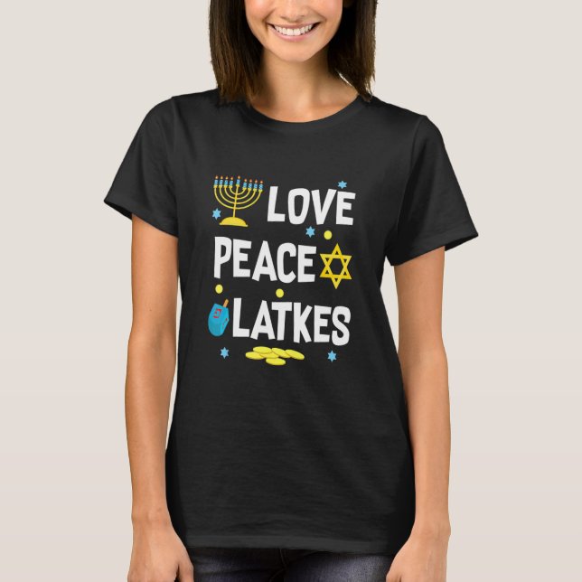 Camiseta Love Peace Latkes Hanukkah Chanukah Jewish (Anverso)