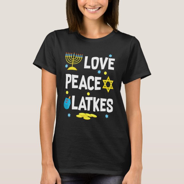 Camiseta Love Peace Latkes Hanukkah Chanukah Jewish (Anverso)