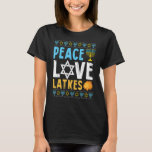 Camiseta Love Peace Latkes Hanukkah Chanukah Jewish 1<br><div class="desc">Love Peace Latkes Hanukkah Chanukah Jewish 1</div>