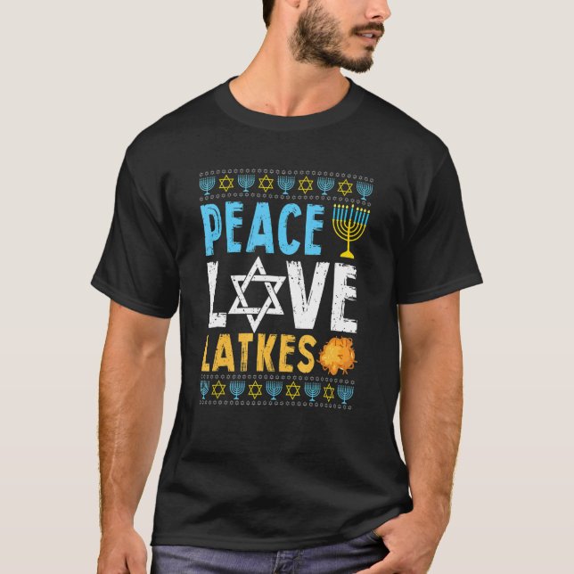 Camiseta Love Peace Latkes Hanukkah Chanukah Jewish 1 (Anverso)