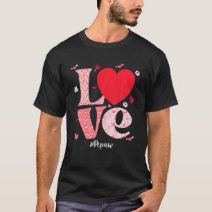 Camiseta Love Pepaw Hearts Funny Día de San Valentín Mateo 