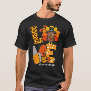 Camiseta Love Pharmacy Tech Life Turkey Leopard Thanksgivin