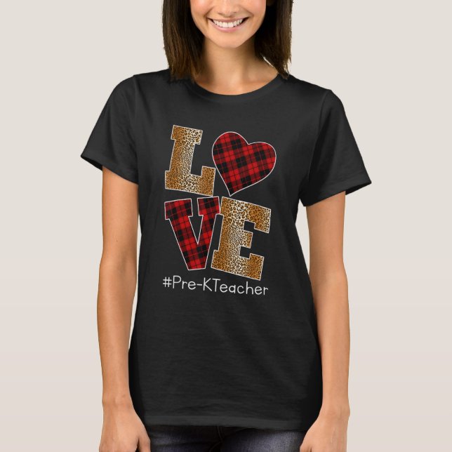Camiseta LOVE Plaid Red Leopard Pre-k Teacher Valentines Da (Anverso)