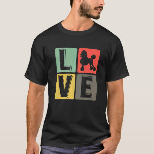 Camiseta Love Poodle Dogs Puppy Cute Mascota Animal