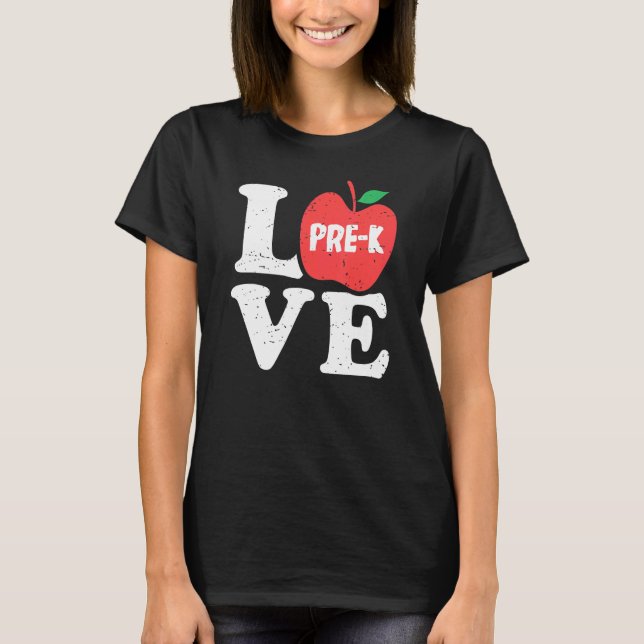 Camiseta Love Pre K Apple Student Teacher   (Anverso)