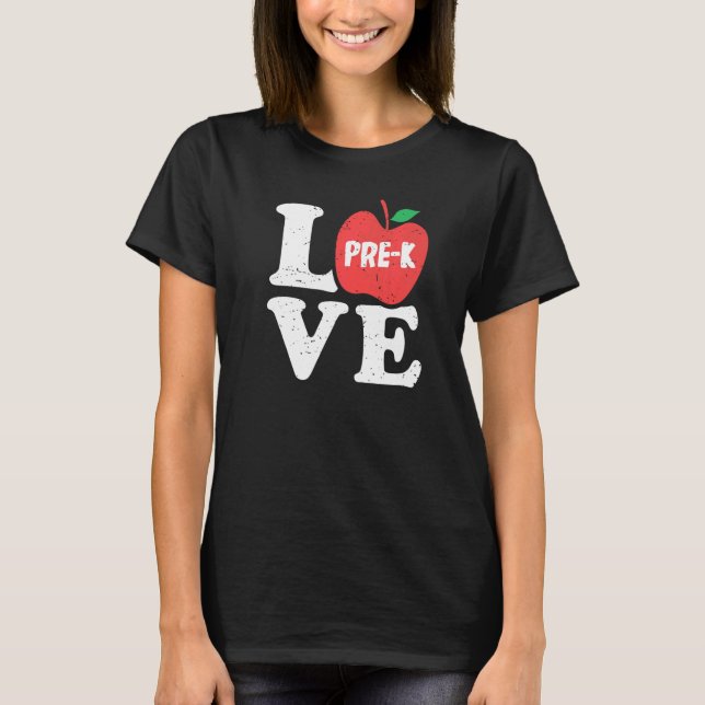 Camiseta Love Pre K Apple Student Teacher (Anverso)