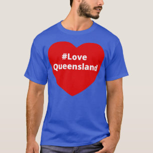 Camiseta Love Queensland Hashtag Heart