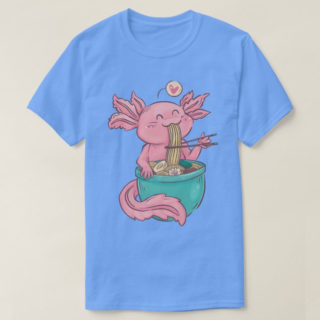 Camiseta Love Ramen Noodles Axolotl Kawaii Anime 837 (Diseño del anverso)