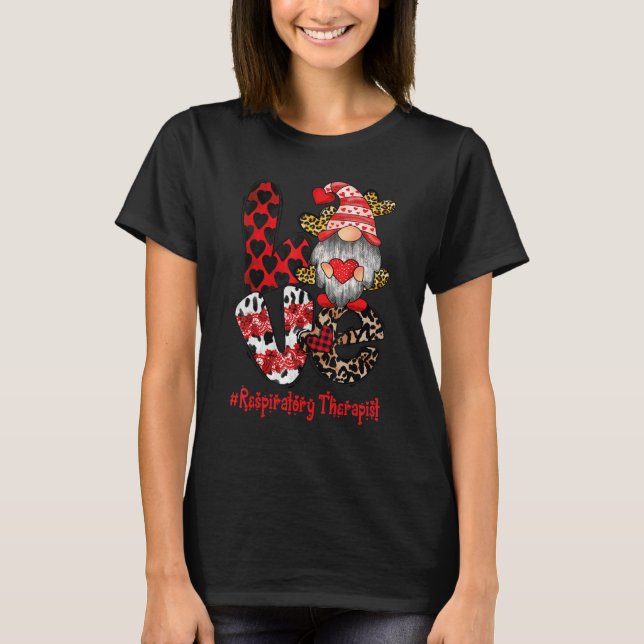 Camiseta Love Respiratory Therapist Gnome heart Valentine's (Anverso)