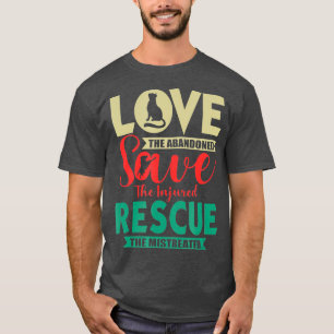 Camiseta Love Save Rescue Dog Cat Graciosa idea de regalo p