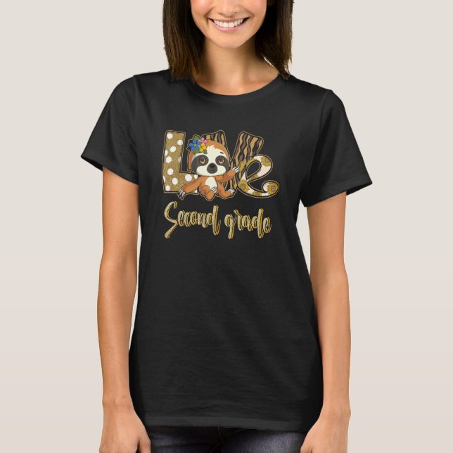 Camiseta Love Second Grade Sloth 2nd Grade Teacher Back To  (Anverso)