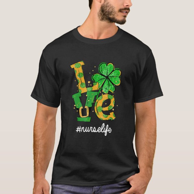 Camiseta Love Shamrock Nurs Life Cna Er St Patricks Day (Anverso)