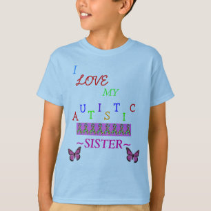 Camiseta Love~Sister autístico de Brother *Special*Designed