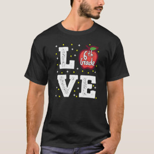 Camiseta Love Sixth Grade Back To School 2022 6th Grade