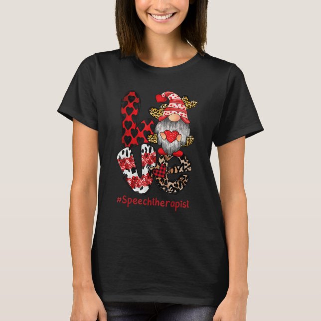 Camiseta Love Speech Therapist SLP Gnome Valentine's Day he (Anverso)