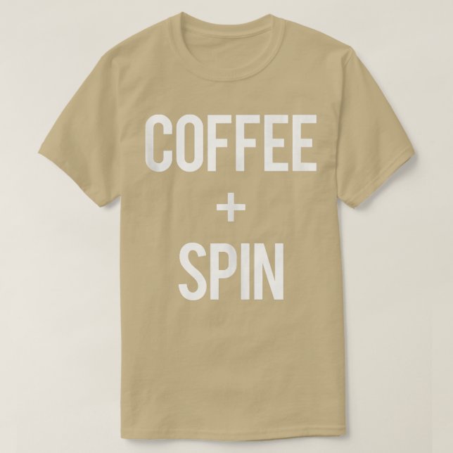 Camiseta Love Spin And Coffee Gym Eercise Spinning Class Fi (Diseño del anverso)