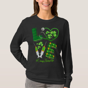 Camiseta Love St Patrick S Camp Nurs Life Irlandés Shamrock