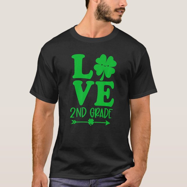 Camiseta Love St Patrick S Day Shamrock 2º grado de profeso (Anverso)