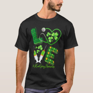 Camiseta Love St Patrick S Med Surg Nurse Life Irish Shamr