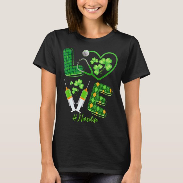 Camiseta Love St Patrick S Nurse Life Irish Shamrock Cute (Anverso)